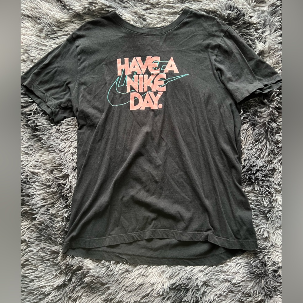 Have a Nike Day graphic tee